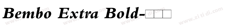 Bembo Extra Bold字体转换